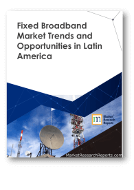 Fixed Broadband Market Trends and Opportunities in Latin America