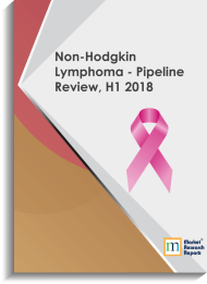 Non-Hodgkin Lymphoma - Pipeline Review, H1 2018