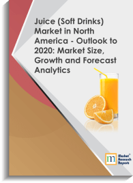 Juice (Soft Drinks) Market in North America - Outlook to 2020: Market Size, Growth and Forecast Analytics