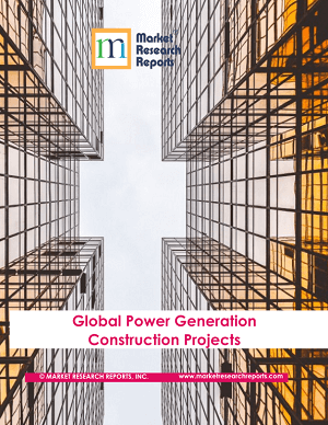Global Power Generation Construction Projects