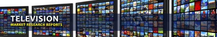 Televisions Industry Market Research