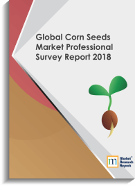 Global Corn Seeds Market Professional Survey Report 2018