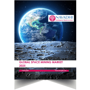 Global Space Mining Market 2025 Research Report