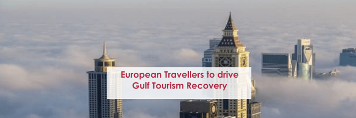 European Travellers to drive Gulf Tourism Recovery