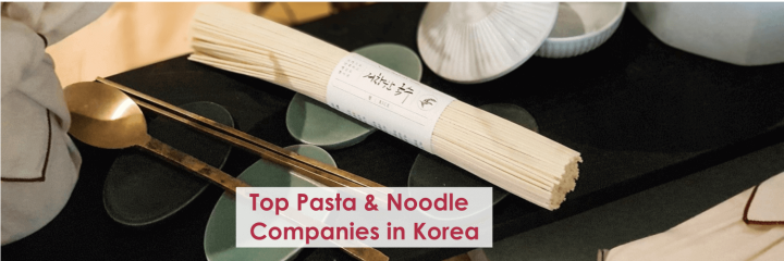 Leading Pasta and Noodle Companies in South Korea