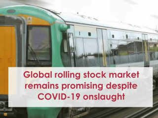 Global rolling stock market remains promising