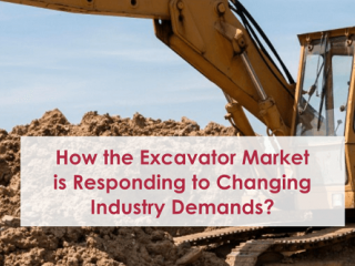 How the Excavator Market is Responding to Changing Industry Demands?