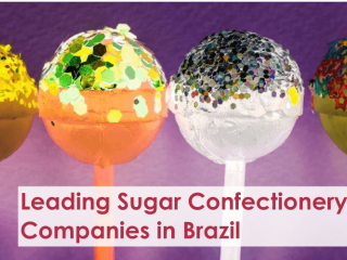 Leading Sugar Confectionery Companies in Brazil