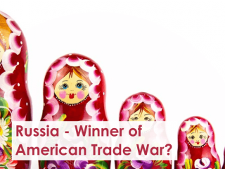 Russia - Winner of American Trade War?