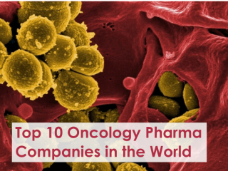 Top 10 Oncology Pharma Companies in the World