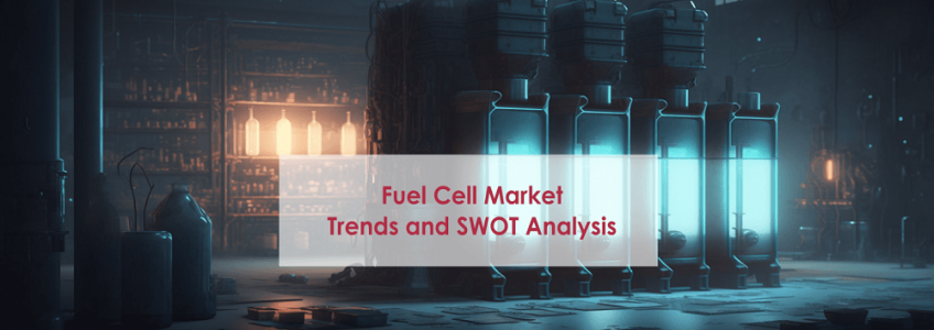 Fuel Cell Market Trends and SWOT Analysis: Understanding the Key Factors Shaping the Industry's Future
