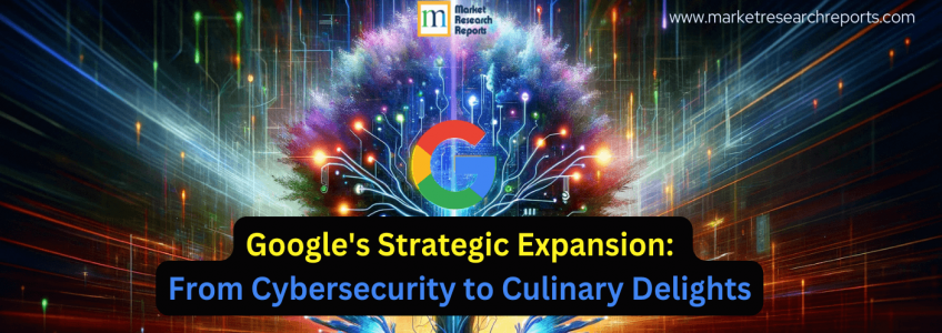 Google's Strategic Expansion