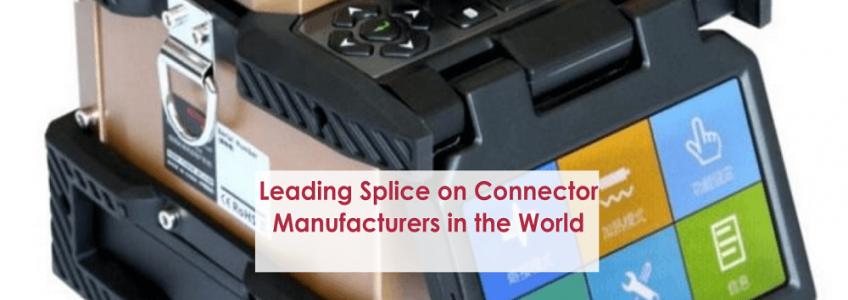 Leading Splice on Connector Manufacturers in the World