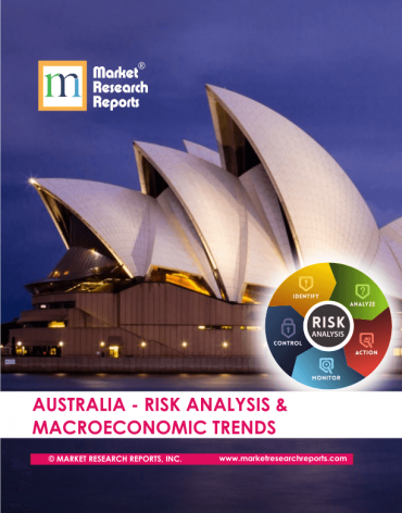 Australia Risk Analysis & Macroeconomic Trends Market Research Report