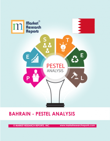 Bahrain PESTEL Analysis Market Research Report