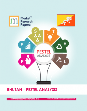 Bhutan PESTEL Analysis Market Research Report