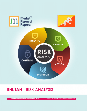 Bhutan Risk Analysis Market Research Report