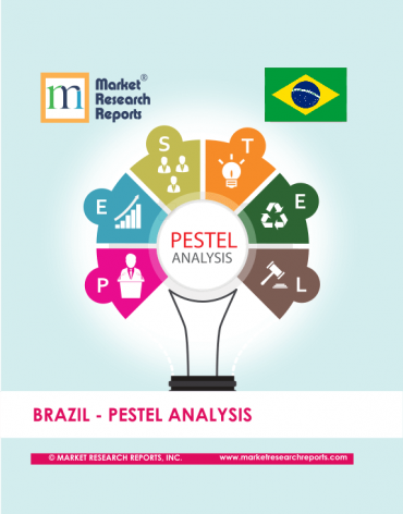 Brazil PESTEL Analysis Market Research Report