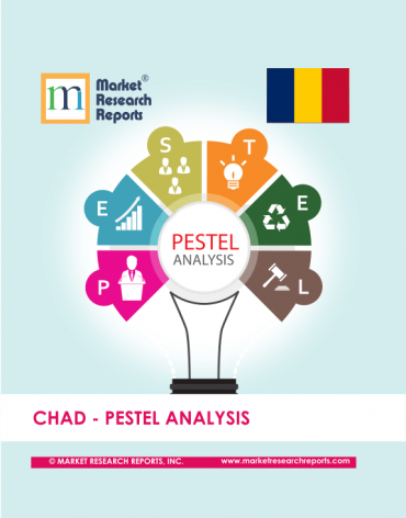 Chad PESTEL Analysis Market Research Report