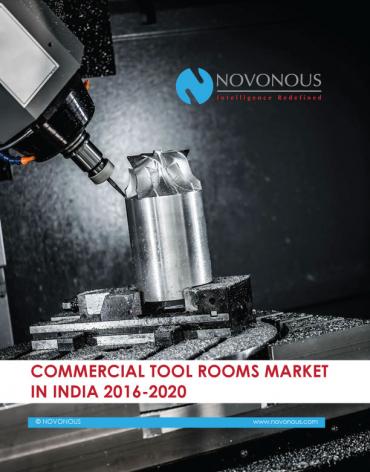Commercial Tool Rooms Market in India 2016-2020