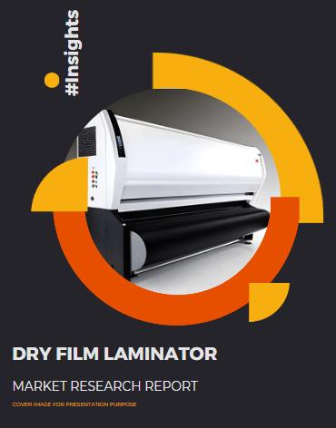 Dry Film Laminator Market Size, Competition and Demand Analysis Report #Insights