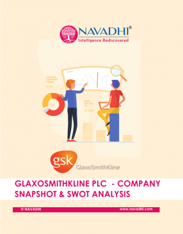 GlaxoSmithKline Plc - Company Snapshot & SWOT Analysis