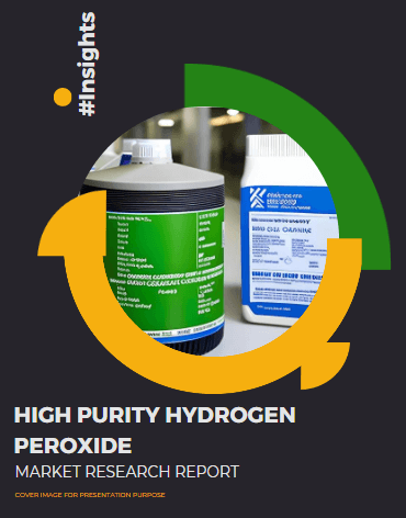 High Purity Hydrogen Peroxide Market Size, Competition and Demand Analysis Report #Insights