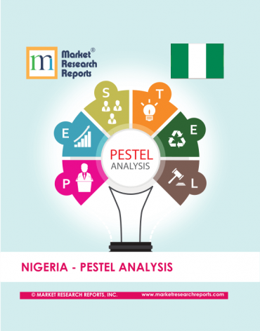 Nigeria PESTEL Analysis Market Research Report
