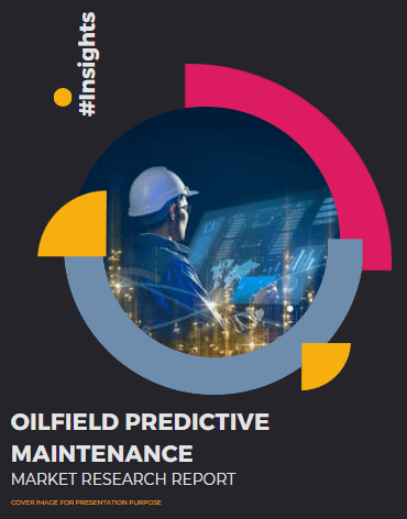Oilfield Predictive Maintenance Market Size, Competition and Demand Analysis Report #Insights