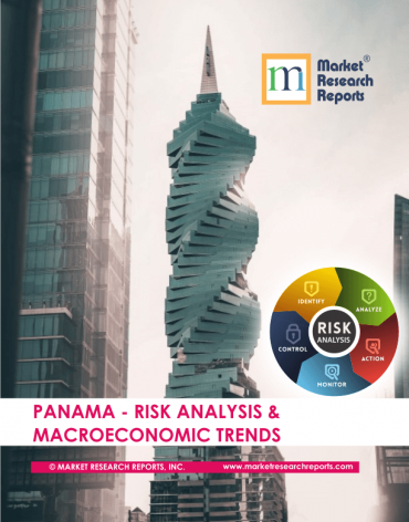Panama Risk Analysis & Macroeconomic Trends Market Research Report