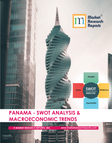 Panama SWOT Analysis & Macroeconomic Trends Market Research Report