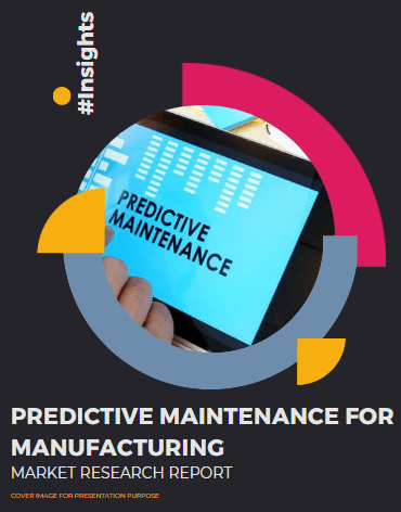 Predictive Maintenance for Manufacturing Market Research Report