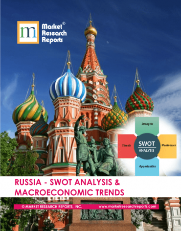 Russia SWOT Analysis & Macroeconomic Trends Market Research Report