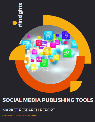 Social Media Publishing Tools Market Size, Competition and Demand Analysis Report #Insights