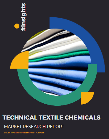 Chemicals for Technical Textiles Market Research Report