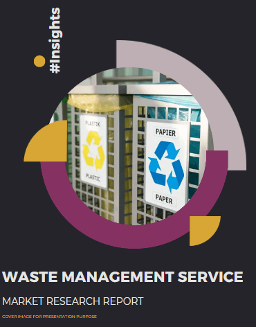 Waste Management Service Market Size, Competition and Demand Analysis Report #Insights