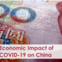 Economic Impact of COVID-19 on China