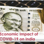 Economic Impact of COVID-19 on India and its Policy Response