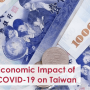 Economic Impact of COVID-19 on Taiwan and its Policy Response