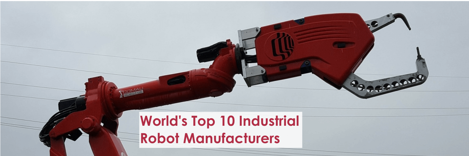 World’s Top 10 Industrial Robot Manufacturers | Market Research Blog